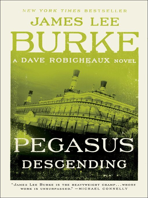 Title details for Pegasus Descending by James Lee Burke - Available